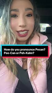 Cómo pronunciar Pecan: Pee-Can o Peh-Kahn?