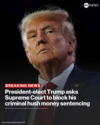 BREAKING: President-elect Donald Trump has asked the U.S. Supreme Court to  prevent Friday's sentencing in his New York criminal hush money case. In a  filing Wednesday, defense lawyers argued that a New