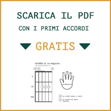 Tutorial, esercizi, podcast e lezioni di chitarra. Accordi Per Chitarra I Primi Da Imparare