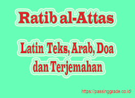 Ratib al attas dan terjemahan pdf. Ratib Al Attas Latin Dan Terjemahan Teks Arab Doa 2021