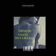 Do U Like Dat - Single - Album by TheHeadCoach - Apple Music