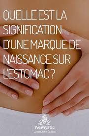 Quelle Est La Signification D Une Marque De Naissance Sur L Estomac Wemystic France Tache De Naissance Relation Difficile Chakra Du Plexus Solaire