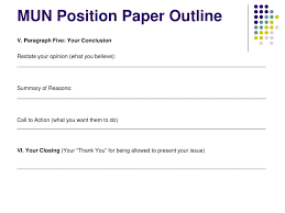 But with plenty of research, you will find that writing a position paper will be straight forward and very useful in preparation for the conference. Ppt Mun Position Papers Powerpoint Presentation Free Download Id 6416228