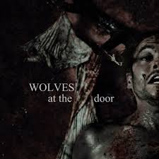 Wolves at the door is a repellent, misconceived, and pointless film. 8tracks Radio Wolves At The Door 11 Songs Free And Music Playlist
