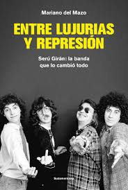 The band, seru giran, formed several years later in 1978. Charly Garcia En Cinema Verite Entre Lujurias Y Represion El Libro Que Cuenta La Historia De Seru Giran