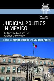 Paolo mario sacchi giurato, augusto ernesto ugarte noriega, jaime manuel paredes tumba, manuel antonio romero belismelis y alfredo luis miguel. Judicial Politics In Mexico The Supreme Court And The Transition To D