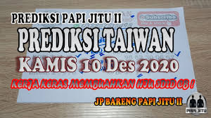 Prediksi Taiwan Kamis 10 Desember 2020 Taiwan Jitu Youtube