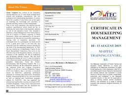 Mah penang chapter chairman raj kumar said some of the hotels in penang. Certificate In Housekeeping Management 10