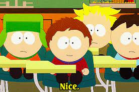 Best South Park Nice Meme Canonical Canonical Gifs Gfycat