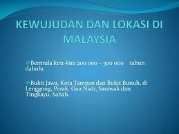 For more information and source, see on this link : Ppt Bab 2 Zaman Prasejarah Di Malaysia Powerpoint Presentation Free Download Id 4434601
