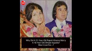 Kapadia made her acting debut at the age of 16, playing the title role in raj kapoor's teen romance bobby (1973). Why Did A 31 Year Old Rajesh Khanna Marry A 16 Year Old Dimple Kapadia Was It Just For Youtube