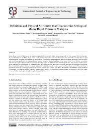 Pdf Definition And Physical Attributes That Characterise Settings Of Malay Royal Towns In Malaysia