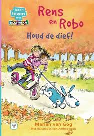 Rens En Robo Houd De Dief Lezen Boeken Leren Lezen