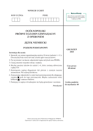 Angielskiego zostanie przeprowadzony na podstawie zawężonego zakresu wymagań. Probny Egzamin Gimnazjalny 2018 Operon Niemiecki Podstawowy Rozszerzony Arkusz Zadan I Klucz Odpowiedzi Gazeta Krakowska