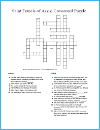 Welcome to our collection of free word searches!the largest collection of word search puzzles online, regularly updated and completely free. Saint Francis Of Assisi Crossword Puzzle Free Printable