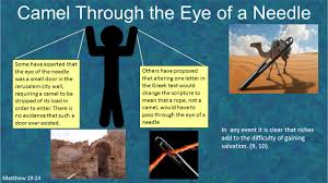 Needles were the vertical spikes or rods of the metal fences, which surrounded the homes of the rich. Lesson 22 The Sanctity Of Marriage Matthew Therefore If A Man Marry Him A Wife In The World And He Marry Her Not By Me Nor By My Word And He