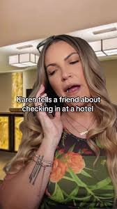 Karen's Hotel Check-In Experience: A Fun Skit