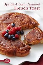 Caramel Upside Down French Toast Recipe Betty Crocker Recipes Diy Food Recipes Delicious Pies
