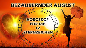 Mit ihren vielfältigen talenten können sie viel anfangen. Horoskop August Fur Alle 12 Sternzeichen Youtube