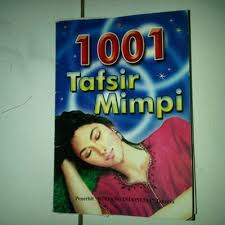 Kumpulan 1001 tafsir mimpi dan buku mimpi terlengkap menurut primbon jawa, islam, dan psikologi dari berbagai sumber terpercaya. 1001 Tafsir Mimpi Tafsir Mimpiii Twitter