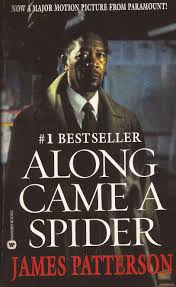 Along Came A Spider By James Patterson James Patterson Mystery Books Books