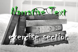 Which is the narrative text of soal latihan? Latihan Ulangan Narrative Text Dimensi Bahasa Inggris