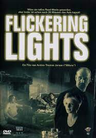 Flickering lights premiered in cinemas on december 3, 2000. Flickering Lights Amazon De Soren Pilmark Ulrich Thomsen Mads Mikkelsen Nikolaj Lie Kaas Iben Hjejle Sofie Grabol Ole Thestrup Frits Helmuth Peter Andersson Peter Lambert Niels Anders Thorn Thomas Bo Larsen Tomas Villum