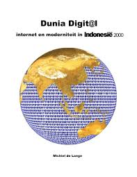 PDF) Dunia Digit@l: Internet en Moderniteit in Indonesië 2000