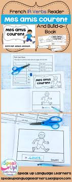 French Ir Verb Present Tense Reader Build A Book Mes Amis Courent Les Verbes Ir How To Speak French Present Tense Verbs French