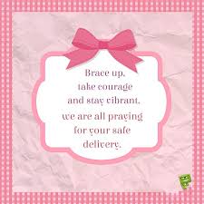 It's most important to consider how you would address the recipient when you talk to her or him. Wishing Baby Shower Message