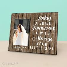 Today A Bride Tomorrow A Wife Always Your Daughter Parents Weddin Personalized Wedding Picture Frame Wedding Presents For Parents Wedding Gifts For Parents