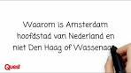 Waarom is Amsterdam hoofdstad van Nederland en niet Den ... - YouTube