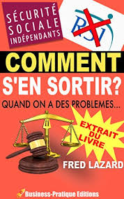 Plusieurs raisons poussent les chefs d'entreprise à craindre le rsi : Amazon Com Securite Sociale Des Independants Rsi Comment S En Sortir Tout Ce Que Vous Devez Savoir Si Vous Avez Des Problemes De Cotisations French Edition Ebook Lazard Fred Kindle Store