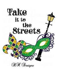 Download Take It To The Streets Mardi Gras Svg Design By Rhcustomdesigner Mardi Gras Diy Mardi Gras Mardi Gras Svg
