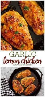 Easy Lemon Garlic Chicken Recipe Lil Luna Recipe Chicken Recipes Easy Chicken Dinners Garlic Chicken Recipes