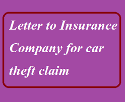 Car insurance sample with sample letter to car insurance pany for. Letter To Insurance Company For Car Theft Claim Letter Formats And Sample Letters