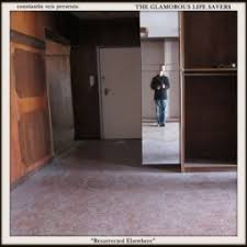 Glamorous Life Savers The Cd Resurrected Elsewhere