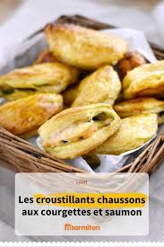 Chausson Courgette Et Saumon Frais Recette Recettes De Cuisine Recette Cuisine