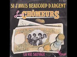 Face au regard des autres adèle grandit, se. Les Chomeurs Si J Avais Beaucoup D Argent 1977 Vinyl Discogs