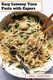 Lemony Canned Tuna Pasta Easy Gluten Free Paleo Recipe Tuna Pasta Spaghetti Recipes Recipes