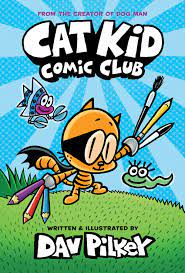 There is a season 2 coming out. Cat Kid Comic Club From The Creator Of Dog Man Pilkey Dav Pilkey Dav Amazon De Bucher