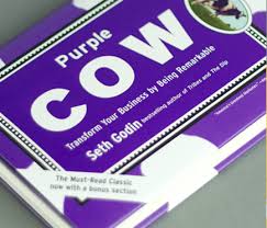 Seth godin is one of the best entrepreneurs of our generation. Are You A Purple Cow Find Out Why It Matters Book Review