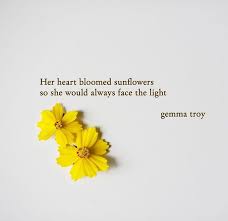 I Wanna Bloom Sunflowers Sunflower Quotes Bloom Quotes Sunshine Quotes