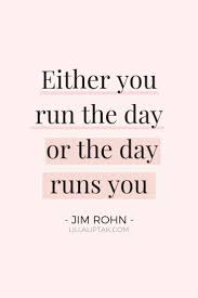 Either You Run The Day Or The Day Runs You Meaning In Marathi Motivational And Inspirational Quotes Empowerment Quotes Inspirational Quotes For Entrepreneurs Work Quotes