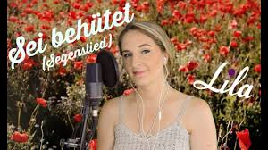 Gesangbuchlieder und moderne lieder zum singen bei der hochzeit in der kirche; Sei Behutet Segenslied Fur Taufe Oder Hochzeit Gesungen Von Lila Youtube In 2020 Lieder Hochzeit Musik Hochzeit Hochzeitslieder