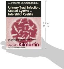 Patients Encyclopedia of Urinary Tract Infection, Sexual Cystitis and  Interstitial Cystitis: The International Bible on Self-Help