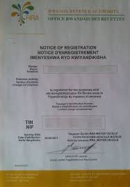 A taxpayer identification number, or tin, is a unique combination of characters assigned by a country's tax authority to a person (individual or entity) and used to identify that person for the purposes of administering the country's tax laws. Business Procedures In Rwanda