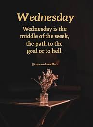 110 Best Wednesday Motivational Quotes For Work Wednesday Quotes Work Motivational Quotes Work Quotes