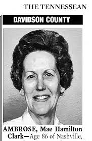 Obituary of Mae Hamilton (Clark) Ambrose, 86 (wife of 57 years of Albert  Estes Ambrose)