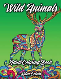 There are quite a few flowers here for you to color, they do resemble sunflowers a bit but there is no need to color all these in orange and yellow scroll down the page to find even more amazing free flower coloring pages! Wild Animals Adult Coloring Book Discover A Diverse Selection Of Beautiful Animal Scenes With Flower Backgrounds Detailed Coloring Pages By Eden Colors